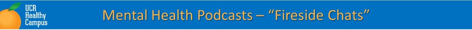 Mental Health Podcasts - "Fireside Chats" subtitle banner